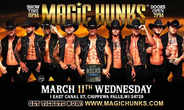 Mar 11th: Chippewa Falls, WI - MAGIC HUNKS® AUSTRALIA TAKEOVER at On The Rocks