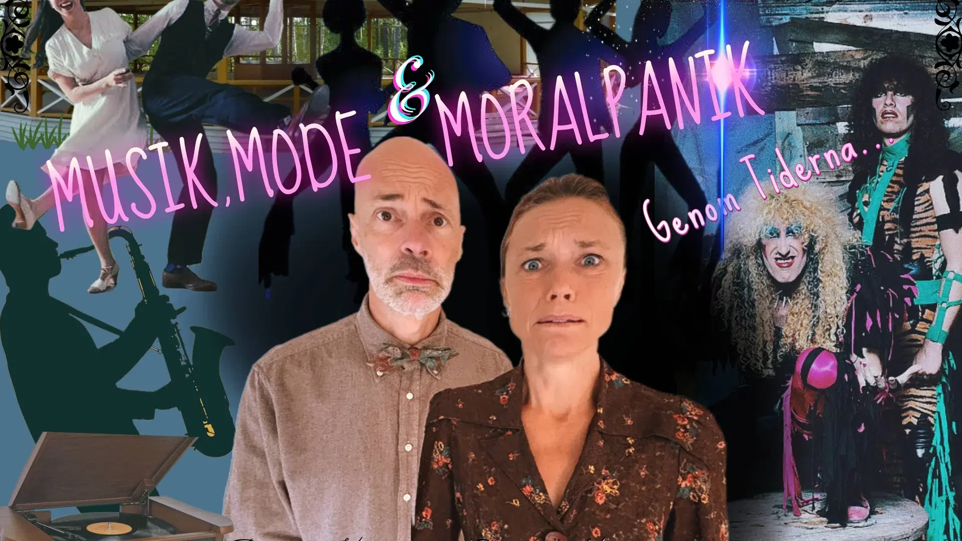 Showpremiär - "Musik,Mode&Moralpanik"