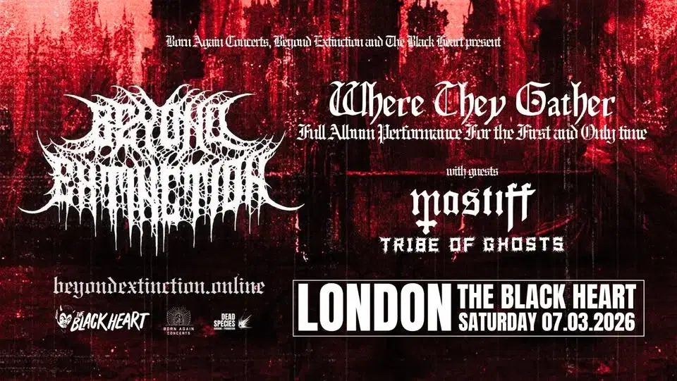 BEYOND EXTINCTION at The Black Heart - London