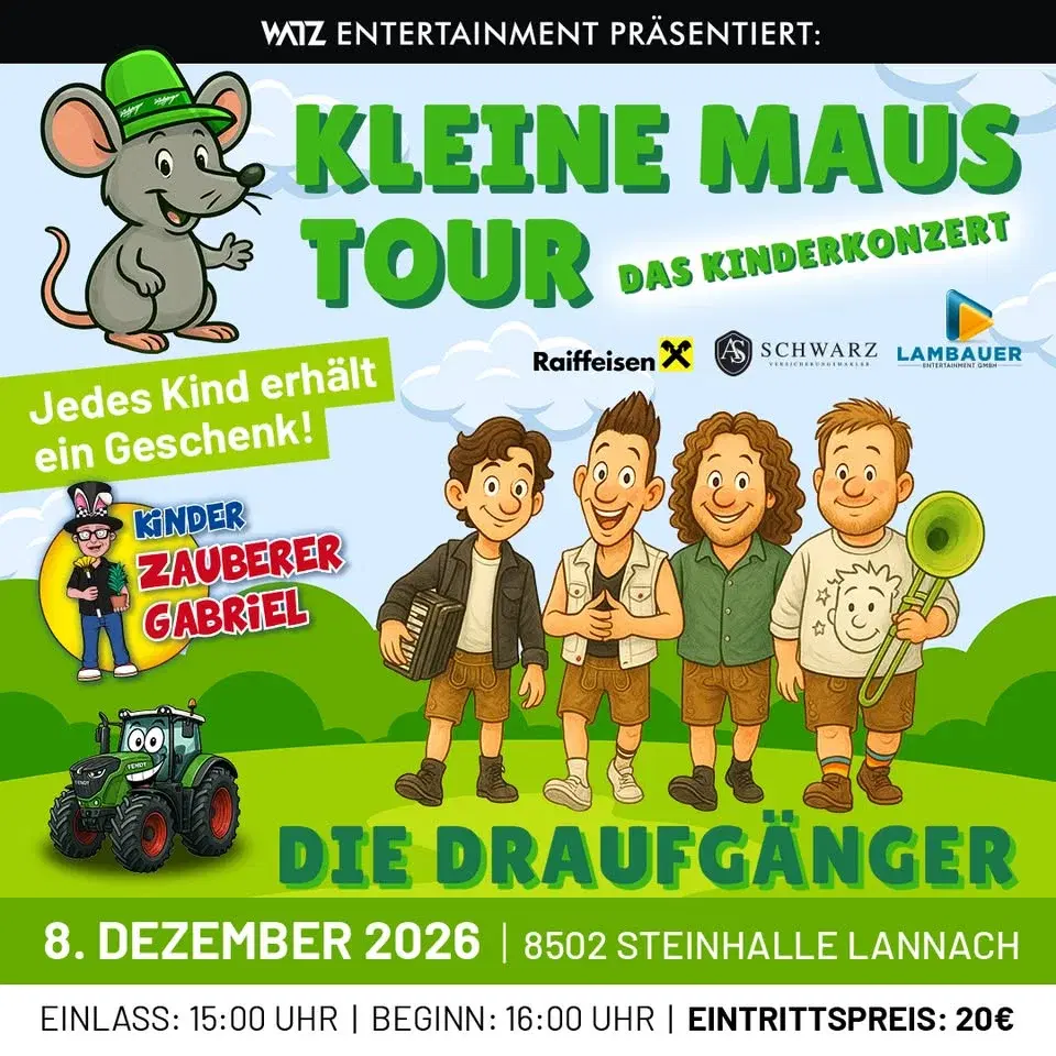 DIE DRAUFGÄNGER - Kleine Maus Tour - Das Kinderkonzert | Steinhalle Lannach am 08.12.2026