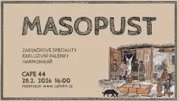 Cafe 44 | MASOPUST 2026