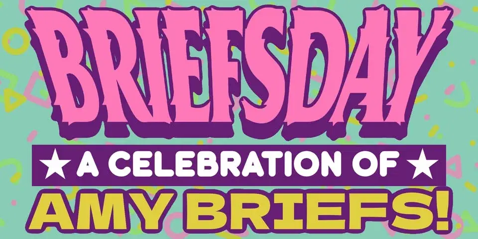 Briefsday