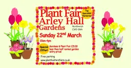Spring Plant Hunters' Fair at Arley Hall & Gardens on Sunday 22 March