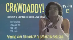 Crawdaddy! With Guest DJ’s Gavin Home & Manuel Lovisutti