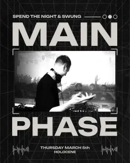 Spend The Night & Swung Present: Main Phase, Ryan Nordic, B3XTAC33