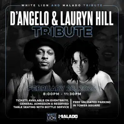 D'Angelo & Lauryn Hill Tribute w/ Malado Music!