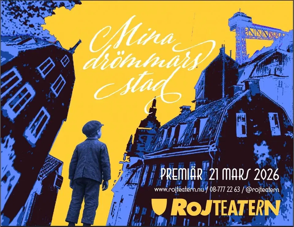 Mina drömmars stad - RoJteatern