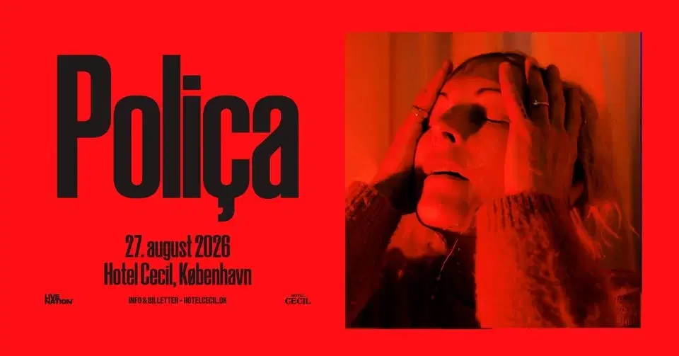 Poliça (US) | Hotel Cecil, København