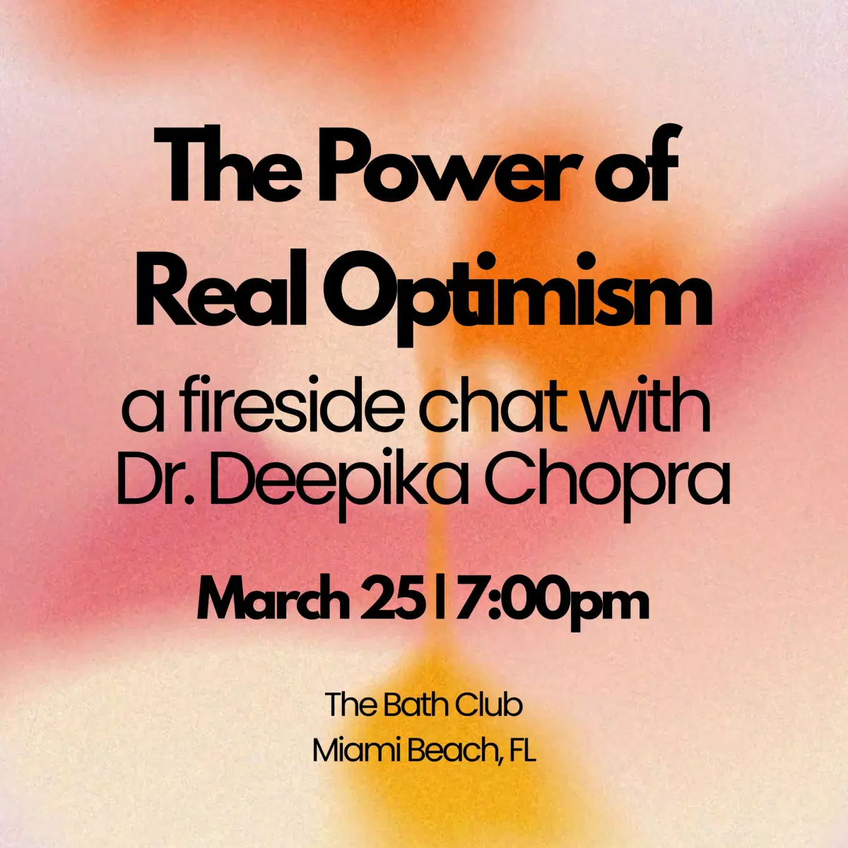 MIA: A Fireside Chat: The Power of Real Optimism w/ Dr. Deepika Chopra