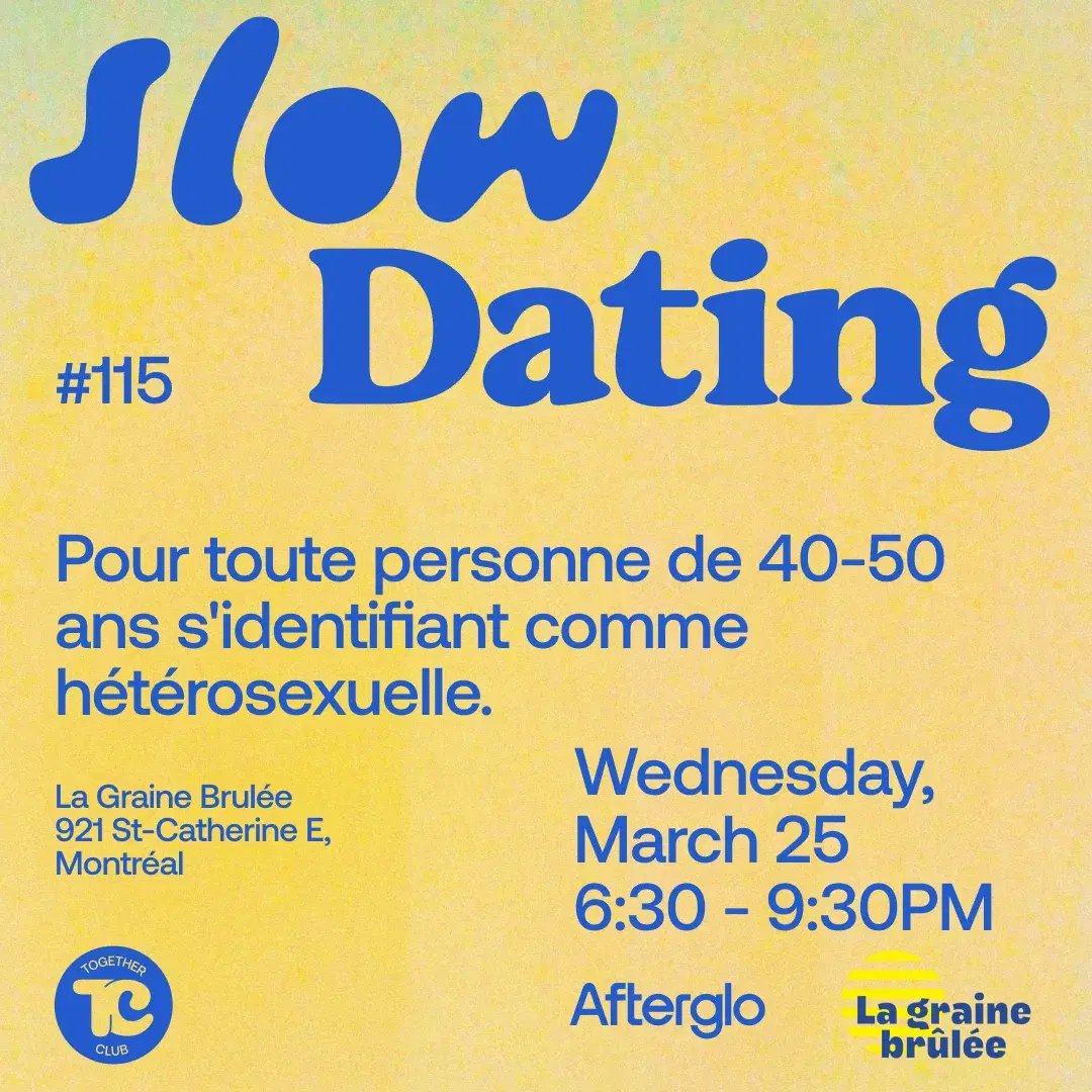 Slow Dating MontrĂ©al #115 (Hetero 40-50) đ