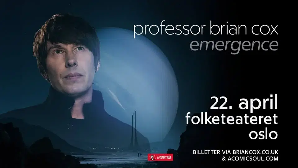 đ Professor Brian Cox: Emergence â Live in Oslo