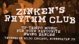 Zinken's Rhythm Club – up-tempo swing dance and music club – Balboa, Shag, Lindy Hop, Solo Jazz