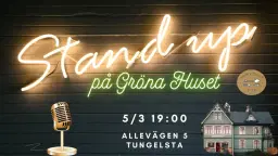 Stand up pÄ Gröna Huset