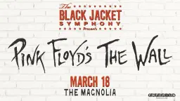 The Black Jacket Symphony Presents: Pink Floyd’s “The Wall” in El Cajon, CA
