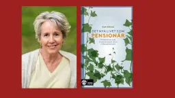 Psykologikväll i Storkyrkan: Det nya livet som pensionär