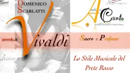 Vivaldi Sacro e Profano - Lo Stile Musicale del Prete Rosso