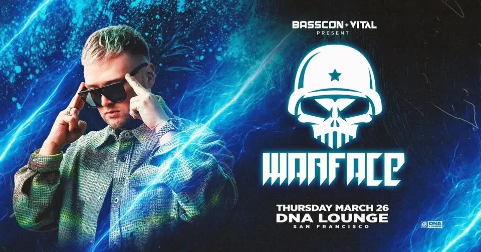 Basscon & Vital present: Warface at DNA Lounge