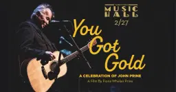 You Got Gold: A Celebration of John Prine (Film Series)