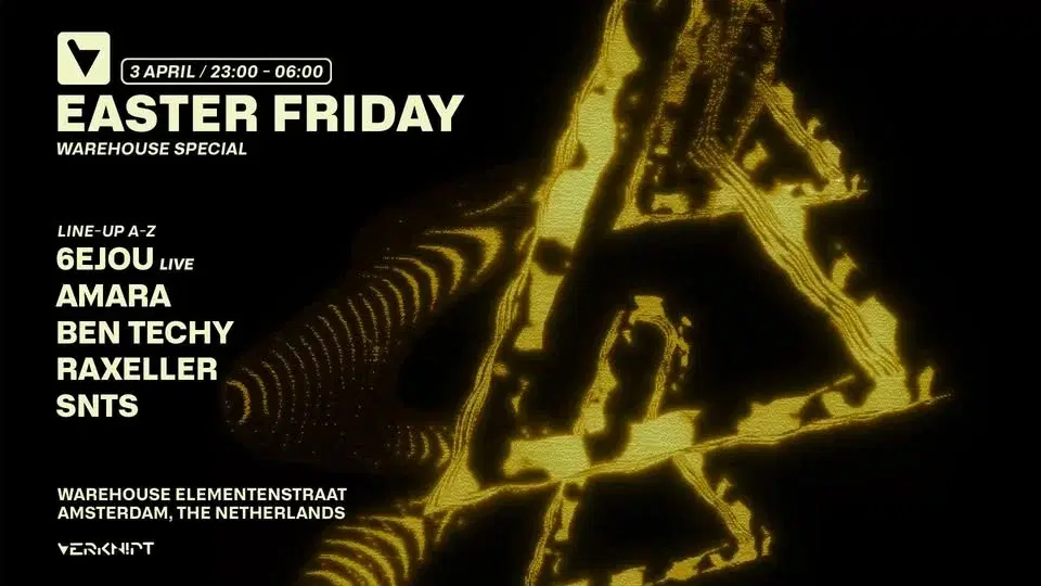 Verknipt Easter Friday | Warehouse Special - 3 April