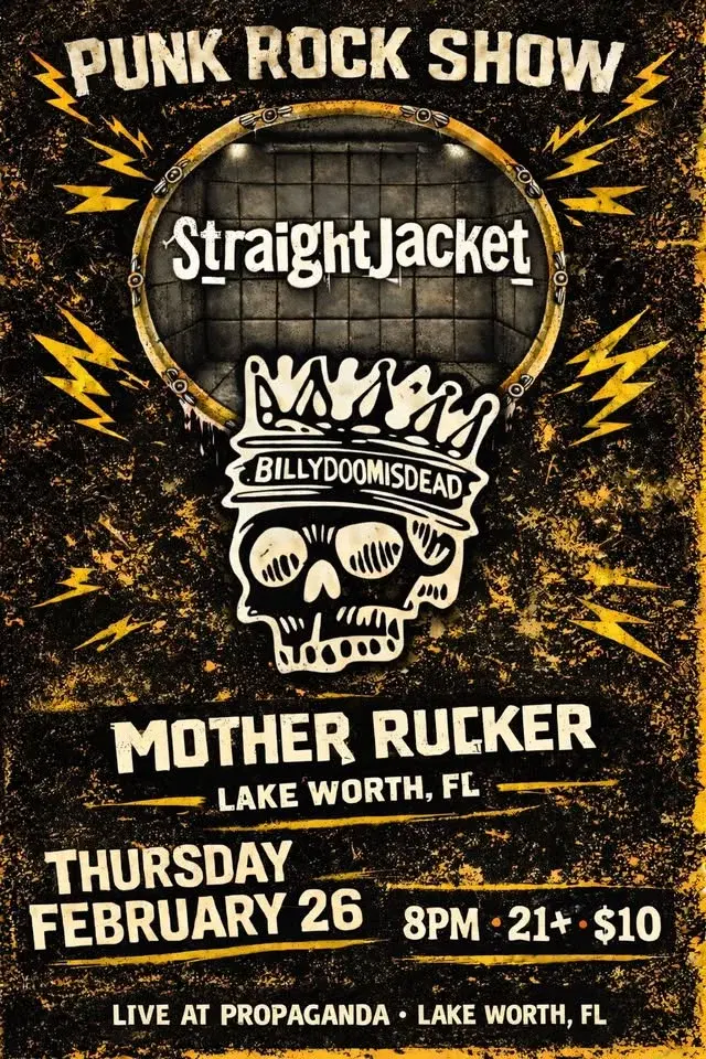 StraightJacket, Billy Doom , Mother Rucker