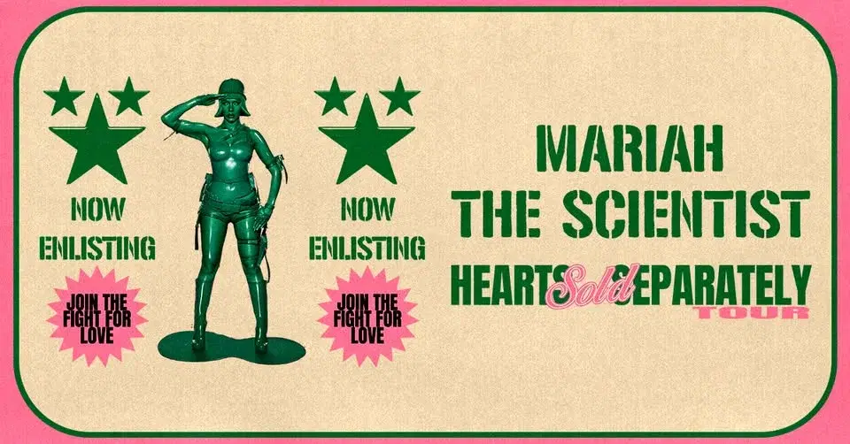 Mariah the Scientist: HEARTS SOLD SEPARATELY TOUR