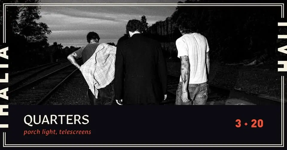 Quarters with Porch Light and Telescreens @ Thalia Hall