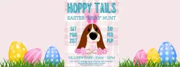 Hoppy Tails Easter "Begg" Hunt
