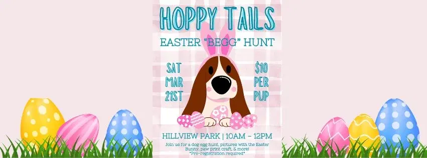 Hoppy Tails Easter "Begg" Hunt