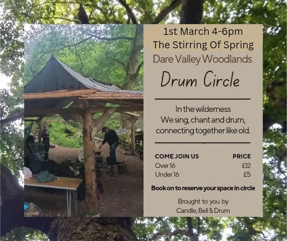 'The Stirrings of Spring' Dare Valley Woodlands Drum Corcle
