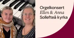 Orgelkonsert med Ellen och Anna