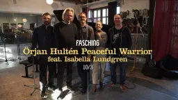 Örjan Hultén Peaceful Warrior featuring Isabella Lundgren | Fasching, Stockholm