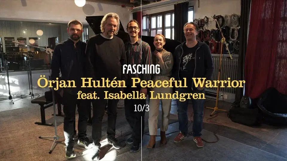Örjan Hultén Peaceful Warrior featuring Isabella Lundgren | Fasching, Stockholm