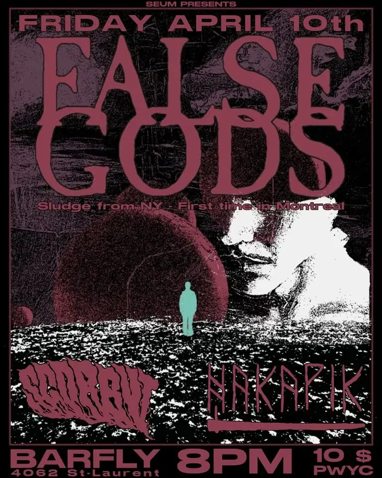 FALSE GODS (NY) // SCORBUT // HAKAPIK @BARFLY (10$/PWYC)