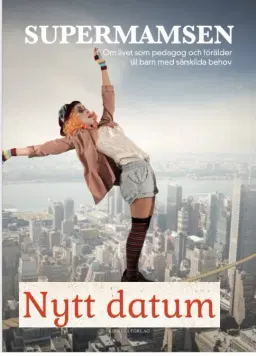 FörelÀsning med Supermamsen