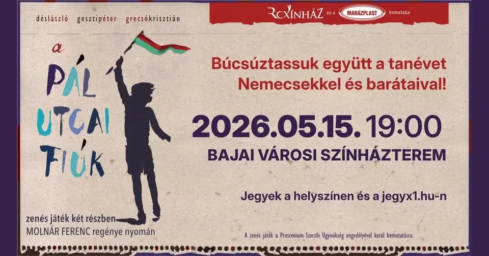 A Pál utcai fiúk – zenés játék - BAJA