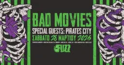 Bad Movies Live @ Fuzz , Athens w/ Pirates City