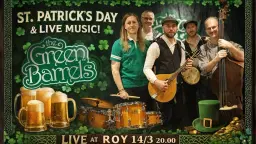St Patrick's Day med The Green Barrels!