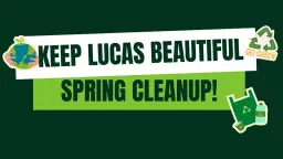Keep Lucas Beautiful (KLB) Spring Cleanup 2026