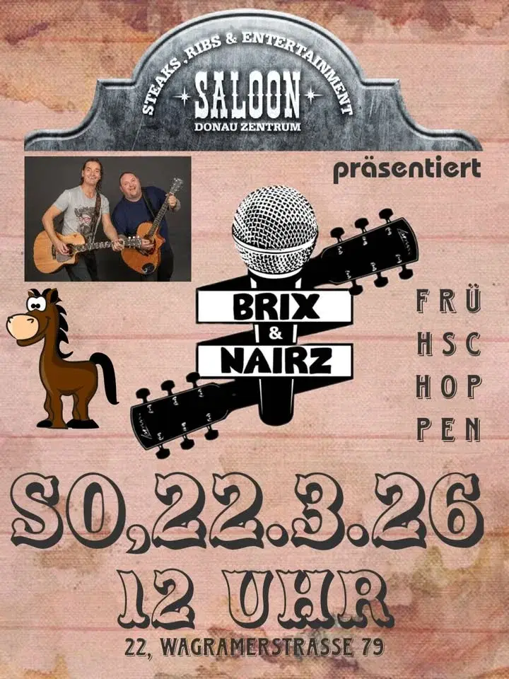 Brix&Nairz/So,22.3./SaloonDZ/12Uhr