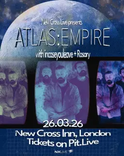 Atlas : Empire // incaseyouleave // rosary. | London