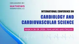 International Conference on Cardiology and Cardiovascular Science