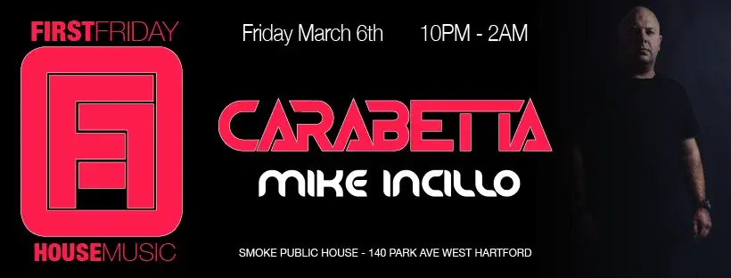 First Friday House Music: CARABETTA & Mike Incillo