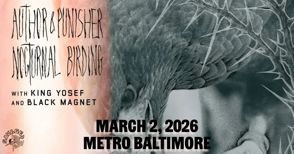 AUTHOR & PUNISHER w/ King Yosef and Black Magnet @ Metro Baltimore