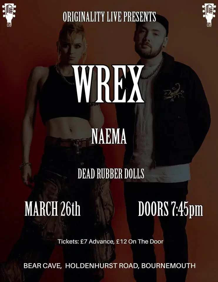 Wrex + Naema + Dead Rubber Dolls