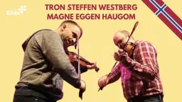 Tron Steffen Westberg & Magne Eggen Haugom