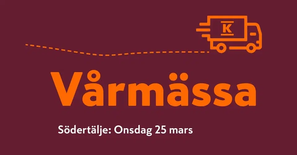 Vårmässa - K-Bygg Södertälje