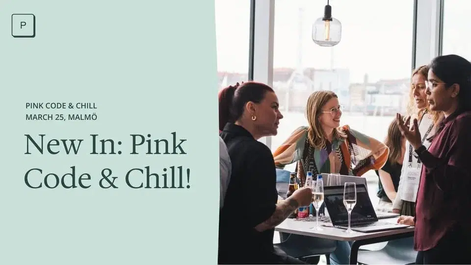 Pink Code & Chill - Mingle AND Code!