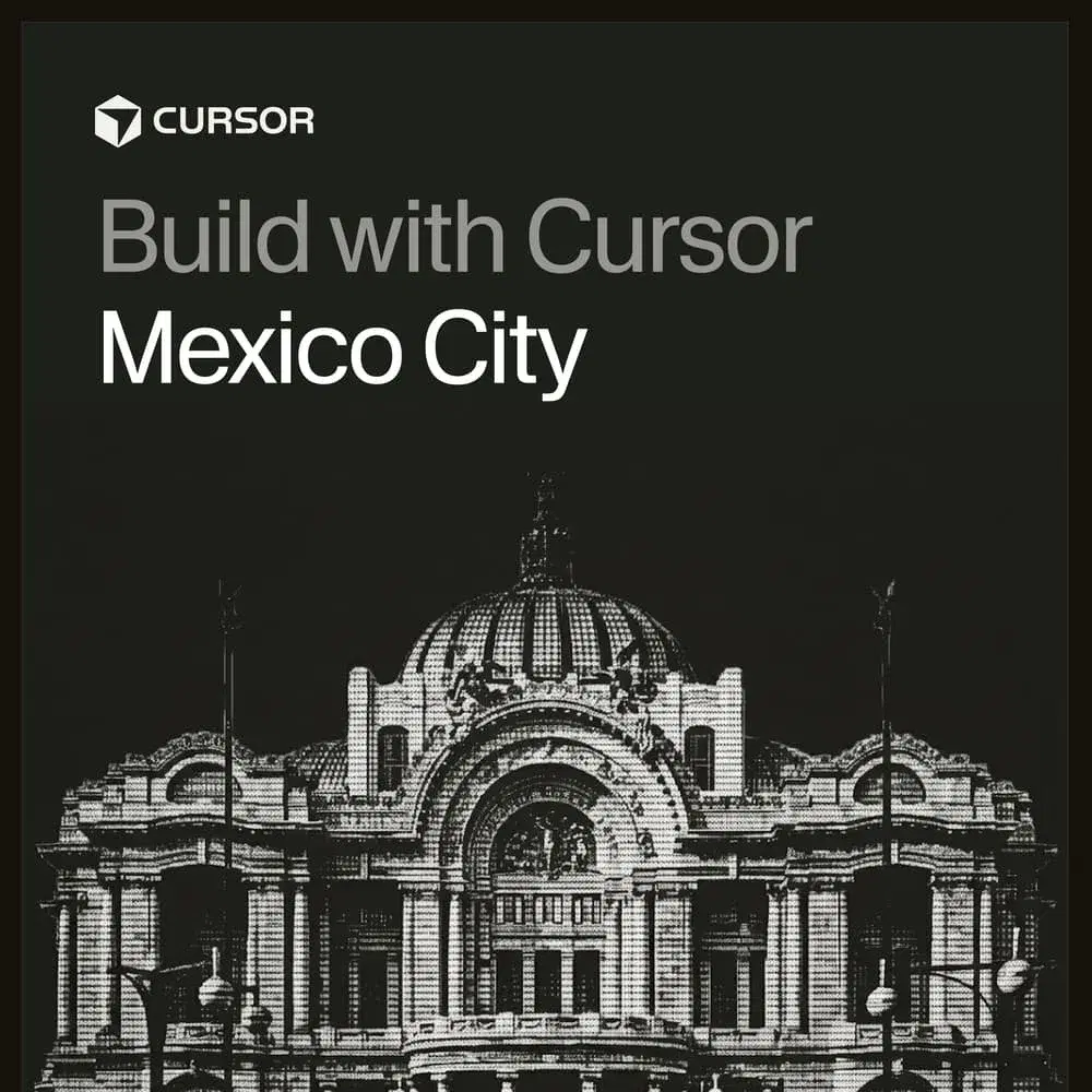 Build with Cursor Mexico City