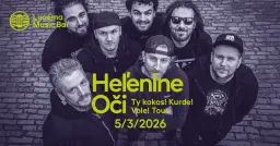 Heľenine Oči / SK | Lucerna Music Bar