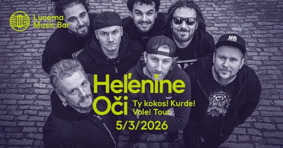 Heľenine Oči / SK | Lucerna Music Bar
